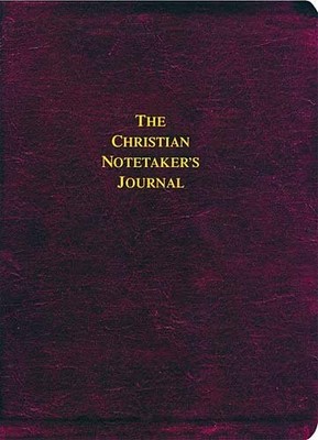 THE CHRISTIAN NOTETAKER'S JOURNAL: NEW EUROBOND LEATHER By Jack Countryman NEW-image