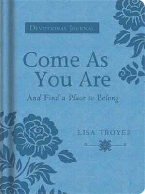 Come as You Are: And Find a Place to Belong (Leather / Fine Binding)-image