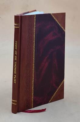 Diary of Dr. Thomas Flint : California to Maine and return 1851- [Leather Bound]-image