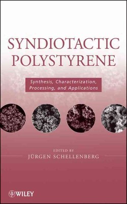 Syndiotactic Polystyrene : Synthesis, Characterization, Processing, and Appli...-image